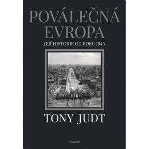 Poválečná Evropa - Tony Judt