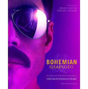 Bohemian Rhapsody - Oficiální kniha k filmu - Jan Kozák