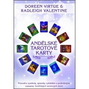 Andělské tarotové karty - Doreen Virtue; Radleigh Valentine