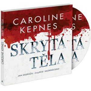 CD Skrytá těla - Caroline Kepnes