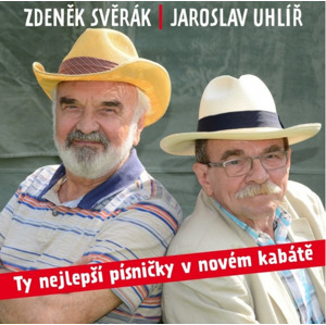 CD Ty nejlepší písničky v novém kabátě - Svěrák Zdeněk, Uhlíř Jaroslav,