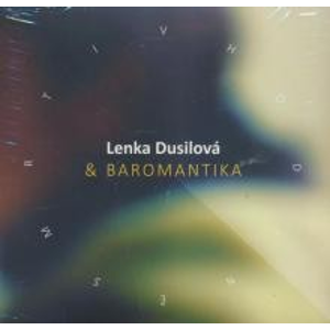 CD Lenka Dusilová a Baromantika - V hodině smrti - Dusilová Lenka