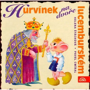 CD Hurvínek na dvoře lucemburském - Divadlo S + H
