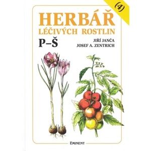 Herbář léčivých rostlin (4) P - Š - Josef A. Zentrich, Jiří Janča
