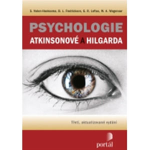 Psychologie Atkinsonové a Hilgarda, přepracované vydání - Nolen- Hoeksema S. a další