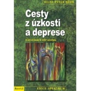 Cesty z úzkosti a deprese - Heinz - Peter Rhr