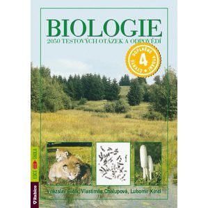 Biologie - 2050 testových otázek a odpovědí - Kincl,Chalupová,Bičík