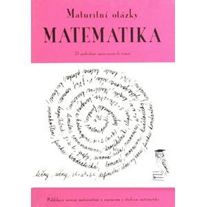 Matematika - maturitní otázky