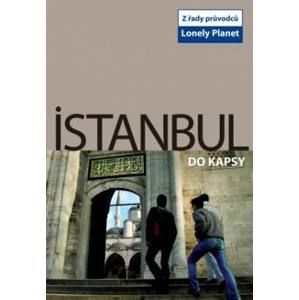 Istanbul do kapsy - průvodce Lonely Planet-Svojtka /Turecko/