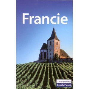 Francie -  průvodce Lonely Planet-Svojtka - 2.vydání