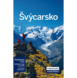 Švýcarsko - průvodce Lonely Planet