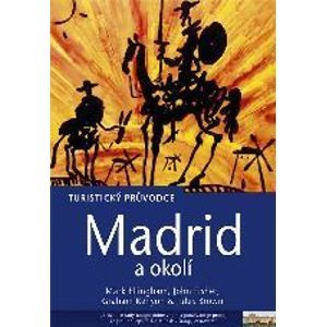 Madrid a okolí - průvodce Rough Guides-Jota /Španělsko/