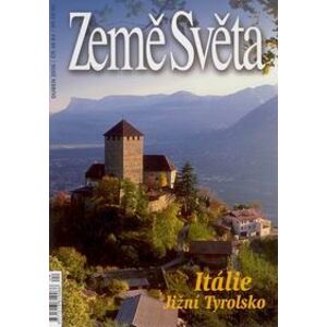 Itálie -Jižní Tyrolsko-  časopis Země Světa - vydání 4-2008