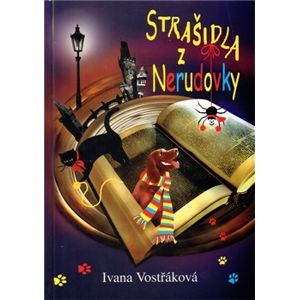 Strašidla z Nerudovky - Vostřáková Ivana