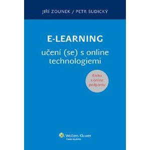 E-learning učení (se) s online technologiemi - Zounek,Sudický, Rambousek, Škyřík