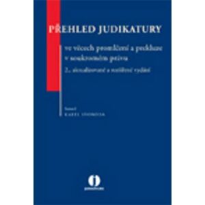 Přehled judikatury ve věcech promlčení a prekluze v soukromém právu