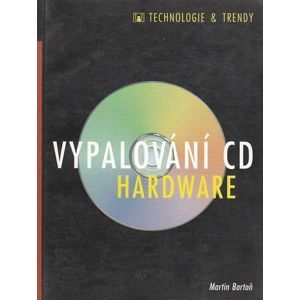 Vypalování CD - hardware - Martin Bartoň