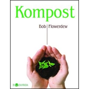 Kompost - Flowerdew Bob