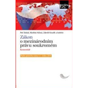 Zákon o mezinárodním právu soukromém - komentář - Petr Dobiáš a kolektiv