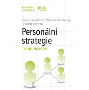 Personální strategie krok za krokem - Alena Hanzelková, Miloslav Keřkovský