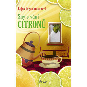 Sny o vůni citronů - Ingemarssonová Kajsa