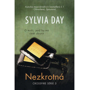Nezkrotná - Crossfire série 3 - Day Sylvia