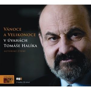 CD Vánoce a Velikonoce v úvahách Tomáše Halíka - Halík Tomáš