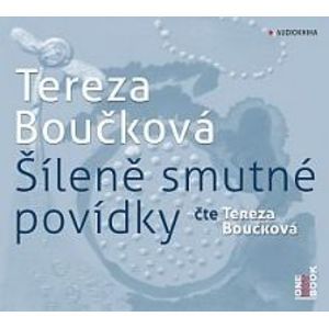 CD Šíleně smutné povídky - Boučková Tereza