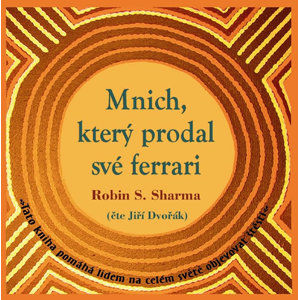 CD Mnich, který prodal své ferrari - Sharma Robin S.