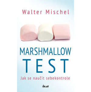 Marshmallow test - Mischel Walter