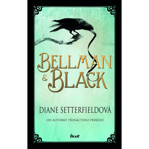 Bellman & Black - Setterfieldová Diane