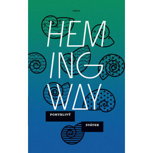 Pohyblivý svátek (1) - Hemingway Ernest