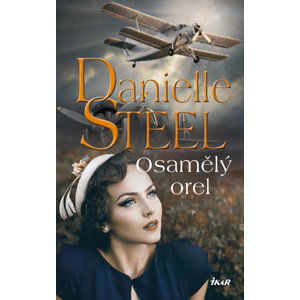 Osamělý orel - Steel Danielle