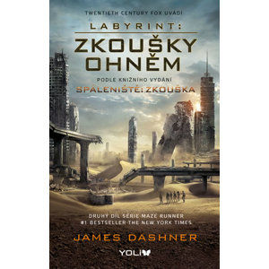 Labyrint 2 - Spáleniště: Zkouška - Dashner James