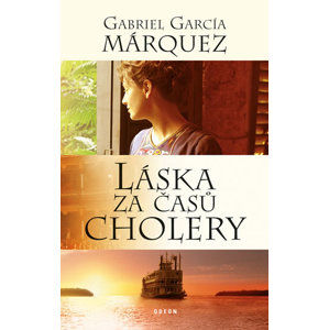 Láska za časů cholery - Márquez Gabriel García