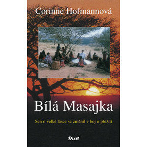 Bílá Masajka - Hofmannová Corinne