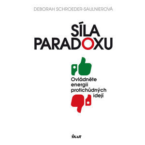 Síla paradoxu - Schroeder-Saulinierová Deborah