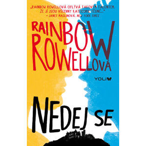 Nedej se - Rowellová Rainbow