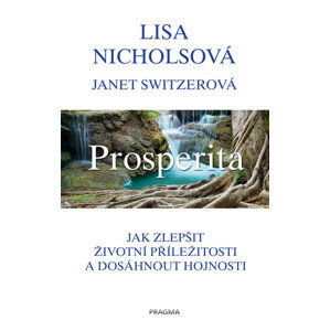 Prosperita - Nicholsová Lisa, Switzerová Janet