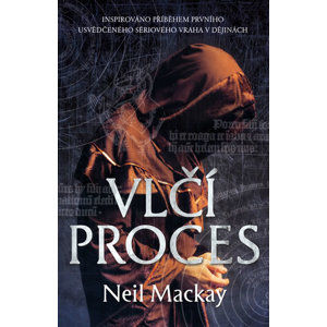 Vlčí proces - Mackay Neil