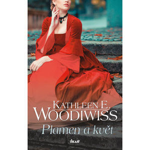 Plamen a květ - Woodiwiss Kathleen E.