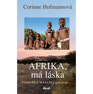 Afrika, má láska - Hofmannová Corinne