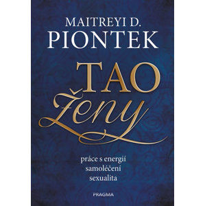 Tao ženy - Piontek Maitreyi D.
