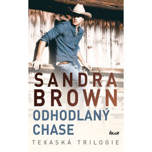 Odhodlaný Chase - Texaská trilogie - Brown Sandra