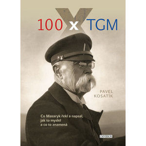 100 x TGM - Kosatík Pavel