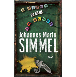 A Jimmy šel za duhou - Simmel Johannes Mario