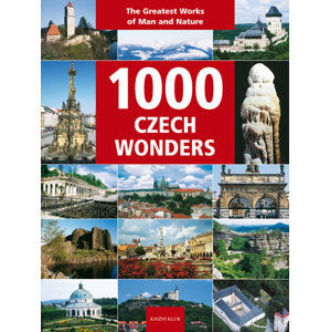 1000 Czech Wonders - Soukup Vladimír, David Petr, Thoma Zdeněk