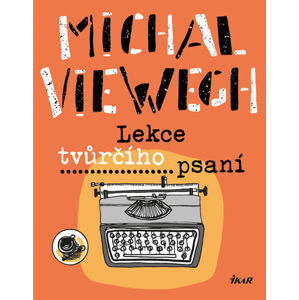 Lekce tvůrčího psaní - Viewegh Michal