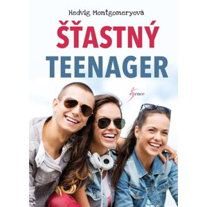 Šťastný teenager - Montgomeryová Hedvig