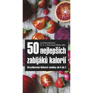 50 nejlepších zabijáků kalorií - Müller Sven-David